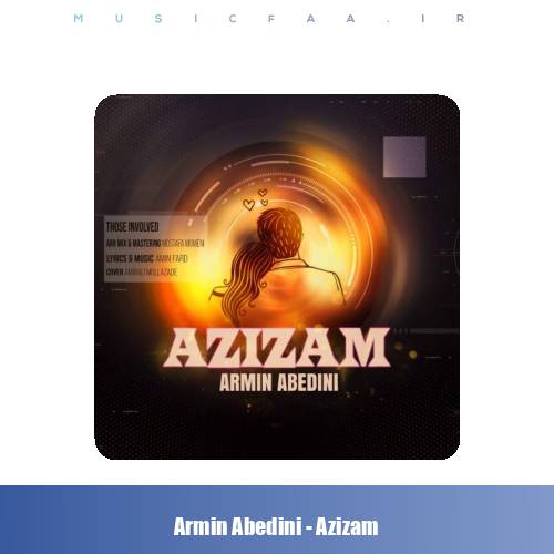 دانلود آهنگ آرمین عابدینی عزیزم