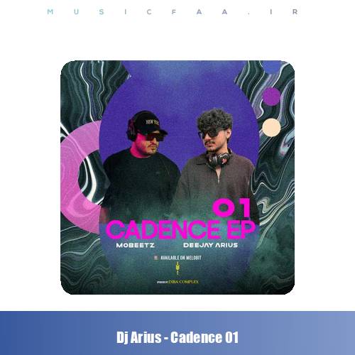 دانلود آهنگ دیجی آریوس و Mobeetz پادکست ۰۱ Cadence