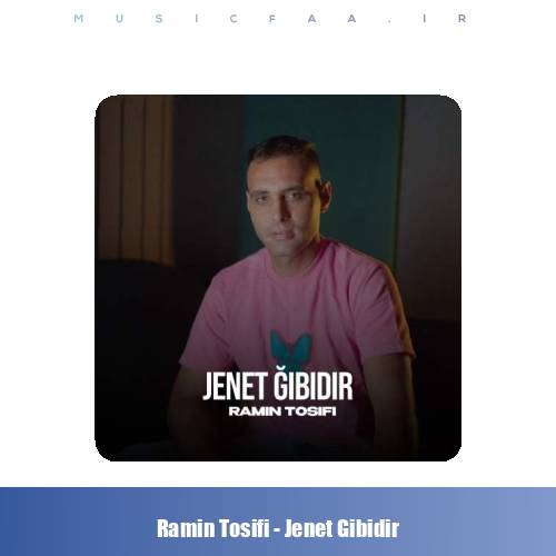 دانلود آهنگ رامین توصیفی جنت گیبیدیر