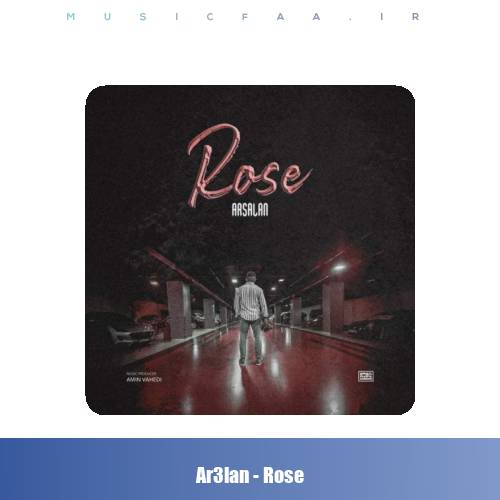دانلود آهنگ ارسلان خداپرست رز
