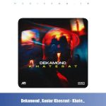 دانلود آهنگ دکاموند و زانیار خسروی خاطرات