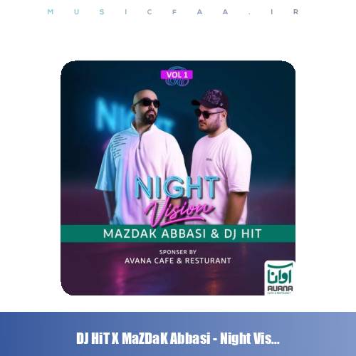دانلود پادکست دیجی هیت و مزدک عباسی نایت ویژن ۱