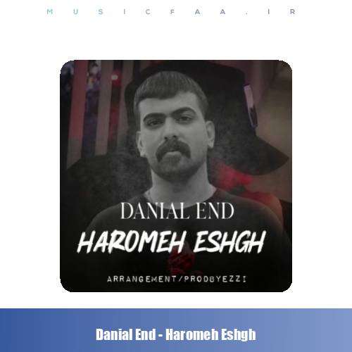 دانلود آهنگ دانیال اند حرومه عشق