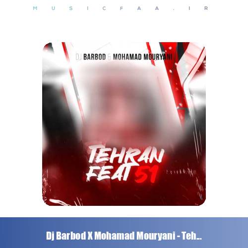 ریمیکس تهران فیت ۵۱