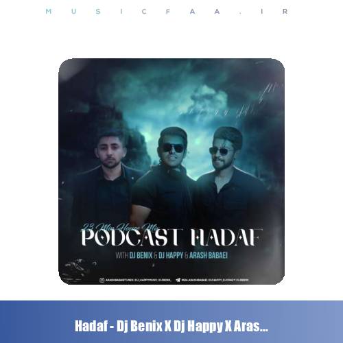 دانلود پادکست دیجی بنیکس و دیجی هپی و ارش بابائی هدف