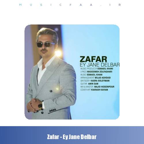 دانلود آهنگ ظفر ای جان دلبر