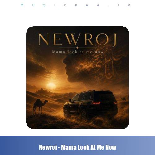 دانلود آهنگ Newroj مامان حالا به من نگاه کن